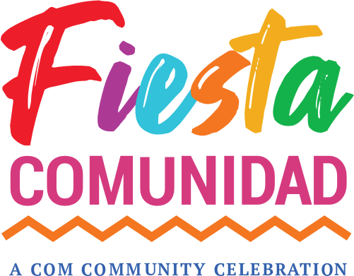 Fiesta Comunidad, A COM community celebration.